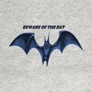 Beware of the Bat T-Shirt